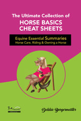 The Ultimate Collection of Cheat Sheets in Horse Basics